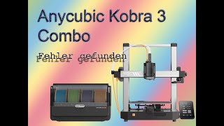 Anycubic Kobra 3 Combo fehler gefunden [upl. by Anirrak428]