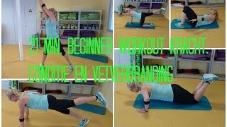 21 min Beginner Workout  Kracht Conditie en Vetverbranding [upl. by Lomasi886]