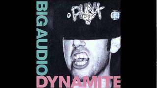 Big Audio Dynamite  I Turned Out a Punk album version [upl. by Gelasias]