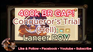 Draconia Saga 400k BR GAP Conquerors Trial Hell Lancer [upl. by Evangelina810]