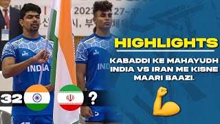 India vs Iran Highlights  Asian Kabaddi Championship 2023  What a match  Kabaddi Highlights [upl. by Innis350]