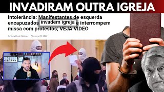 Todo Cristão Precisa ver isso Invadiram Outra Igreja MAS VEJA QUEM FINANCIA [upl. by Enamrahc]