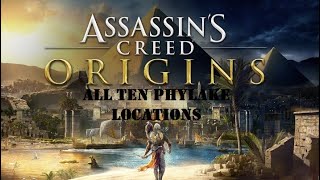 ALL TEN PHYLAKE LOCATIONS  Assassins Creed Origins [upl. by Worsham312]