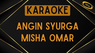 Misha Omar  Angin Syurga Karaoke [upl. by Tawnya]