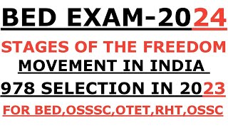 Stages of the Freedom Movement in India By Laxmidhar Sir I BEd Exam 2024 I osssc ri ari Amin 2024 [upl. by Cissiee]