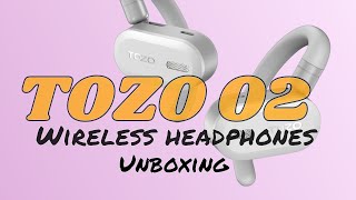 Unboxing and Review of the Tozo 02 Open Ear Wireless Earbuds Tozo tozo02 [upl. by Aneleiram]