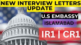 New Interview letters US Embassy Islamabad  IR1 INTERVIEW UPDATES  NVC SCHEDULE INTERVIEW [upl. by Ahsaeym]