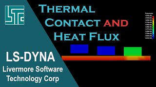 Thermal Contact and Heat Flux in LSDYNA R11 [upl. by Earlie]