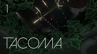 Tacoma  Adventure Game  1 [upl. by Grose]