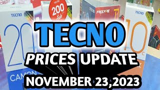 TECNO PRICES UPDATE SPARKGO2024SPARKGO2023SPARK10CSPARK8CSPARK10PROPOVANEO2POVA4CAMON20SPRO5G [upl. by Aseeral]