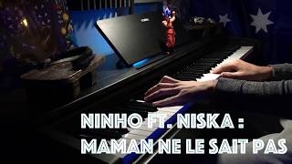 Ninho ft Niska  Maman ne le sait pas Nohaki Piano Cover [upl. by Mendoza]