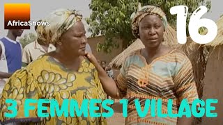 3 FEMMES 1 VILLAGE  épisode 16  Feu Ladji [upl. by Esinnej]