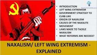 Origin of Naxalism in India Govt plans of tackling Left Wing Extremism Reducing Sense of Exclusion [upl. by Peery886]