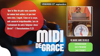 EN DIRECT  Midi de Grâce VENDREDI 27 septembre 2024  Sr Marie Anne [upl. by Annayt228]