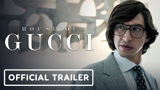 House of Gucci  Official Trailer 2021 Lady Gaga Adam Driver [upl. by Dorraj]