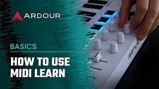 How to use MIDI Learn in Ardour [upl. by Jilly]