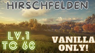 Lv1 to 60  Hirschfelden Vanilla only Goose Huntin 4 [upl. by Melinde220]