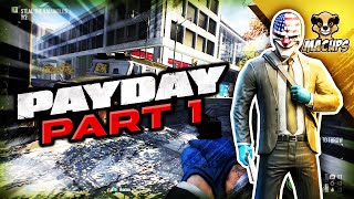 PayDay 2 Gameplay Part 1  MACUPS [upl. by Werdna48]