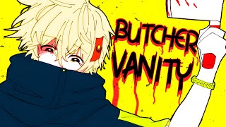 BUTCHER VANITY  Cover【Trickle × Shoku】 [upl. by Nivrad]