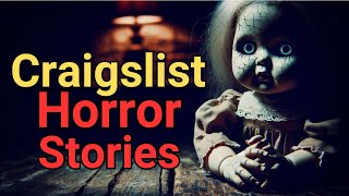 3 TRUE Disturbing Craigslist Horror Stories V3  Dark Entity [upl. by Thaddaus149]