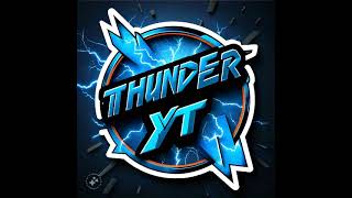 THUNDER YT is live [upl. by Noret790]