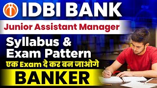 IDBI Junior Assistant Manager  IDBI JAM Syllabus 2024  IDBI JAM Exam Pattern 2024  Banking Wallah [upl. by Eusassilem]