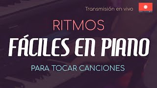 Ritmos para TOCAR canciones a DOS MANOS en el PIANO 🎹🔥 Clase en VIVO 🔴🎥 [upl. by Schroth495]