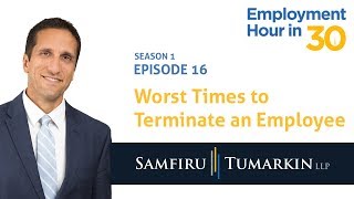 Worst Times to Terminate  Employment Law Show S1 E16 [upl. by Candace]