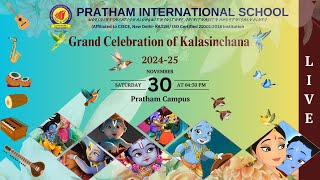 Grand Celebration of Kalasinchana 2024  25  Pratham International School  LIVE [upl. by Aihsatan]