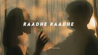 Raadhe Raadhe  slowed  reverb  Lovely vibez kannada [upl. by Atwater]