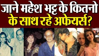 Mahesh Bhatt Affairs and Controversies [upl. by Upali]