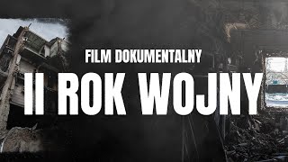 Drugi rok wojny na Ukrainie FILM DOKUMENTALNY [upl. by Isla]