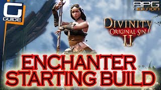 DIVINITY OS 2  How to build Enchanter for Fort Joy amp Hollow Marshes [upl. by Aliehc946]