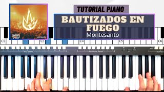 Bautizados En Fuego  Montesanto  Tutorial Piano [upl. by Doralia]