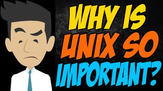 Why is Unix so Important [upl. by Karney]