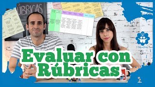 Evaluar con Rúbricas ¿Qué son y cómo elaborarlas [upl. by Dragoon]