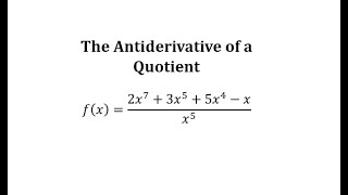 The Antiderivative of a Polynomial Divided by a Monomial [upl. by Moulton]