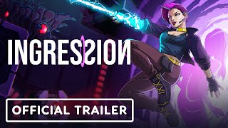 Ingression  Official Launch Trailer [upl. by Beth]