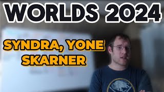 Worlds 2024 Skarner Syndra Yone [upl. by Areyk]