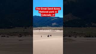 THE GREAT SAND DUNES NATIONAL PARK IN COLORADO youtubeshorts [upl. by Norrad]