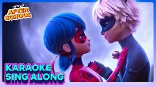 quotStronger Togetherquot Sing Along 🌟 Miraculous Ladybug amp Cat Noir The Movie  Netflix After School [upl. by Yraccaz811]