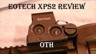 EOTech XPS2 Holographic Red Dot Optic  Product Review [upl. by Atinaj]