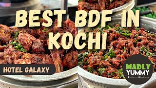 ഇവിടെത്തെ BDF കഴിചട്ടുണ്ടോ  Best bdf in kochi  hotel galaxy  madly yummy shorts [upl. by Yerrok]