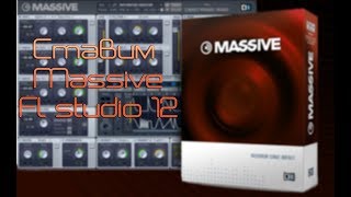 Как установить VST плагин Massive в FL Studio 12 Ссылка на плагин в описании [upl. by Llevram]