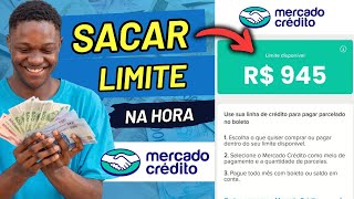 COMO SACAR O LIMITE DO MERCADO CRÉDITO NO MERCADO PAGO EM 2024 DINHEIRO NA HORA [upl. by Enytsirk]