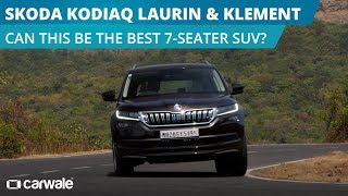 Skoda Kodiaq Laurin amp Klement LampK Review  Can this be the best 7 Seater SUV  CarWale [upl. by Gerc]