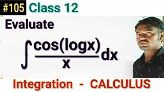 integrate coslogxdxx IntegrationIntegralCalculusClass 12IScMathsAptitudeEnggGraduation [upl. by Ardyth]