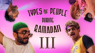 TYPES OF PEOPLE DURING RAMADAN 3  RwnlPwnl [upl. by Florie]