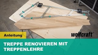 Treppe renovieren mit Treppenlehre  Schritt für Schritt Anleitung  wolfcraft [upl. by Cohby]