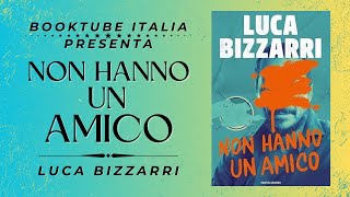 Presentazione Libro “NON HANNO UN AMICO” di Luca Bizzarri [upl. by Olympe32]